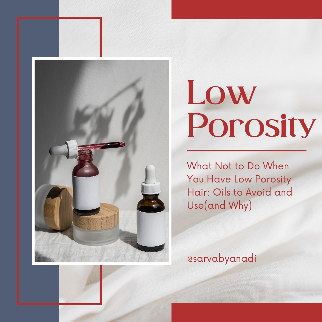 🚫 What Not to Do with Low Porosity Hair